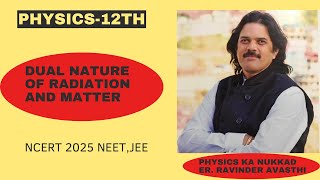 Dual Nature of Radiation and Matter { NCERT, 12Th} { NEET} { JEE }