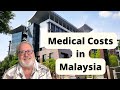 Retire to Malaysia - Cost of Healthcare