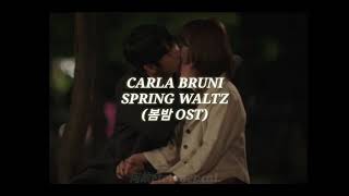 Carla Bruni - Spring Waltz (봄밤 OST) [TRADUÇÃO/LEGENDADO]