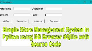Simple Store Management System in Python using DB Browser SQlite with Source Code