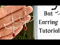 Bat Earrings - Wire Jewelry Tutorial