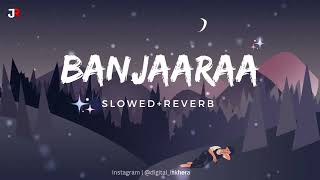 banjara lofi song | banjara (slowed + reverb) banjara lofi music | lofi girl | lofi love song