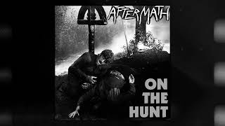 Aftermath - On the Hunt (Single) [2024 D-beat / Stench]