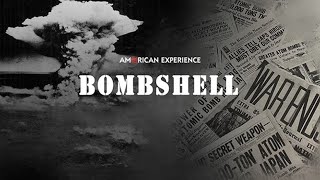 American Experience: Bombshell