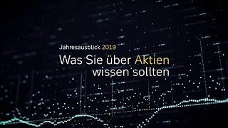 Jahresausblick 2019: Was Sie über Aktien wissen sollten