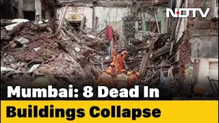 Mumbai Rain: 8 Dead After 2 Buildings Collapse In Mumbai, Bodies Pulled Out Overnight