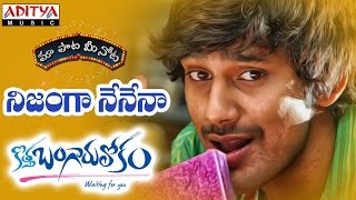 Nijanga Nenena Full Song With Telugu Lyrics ||"మా పాట మీ నోట"|| Kothabangarulokam Songs