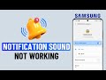 Fix Notification Sound Not Working on Samsung Phone