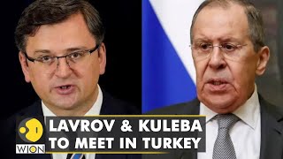 Russian and Ukrainian foreign ministers to meet in Turkey on March 12| Russia-Ukraine Conflict| WION