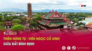 Thiên Hưng Tự - Viên ngọc cổ kính giữa đất Bình Định