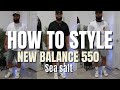 HOW TO STYLE NEW BALANCE 550 SEA SALT ( ON FOOT REVIEW + outfit ideas )