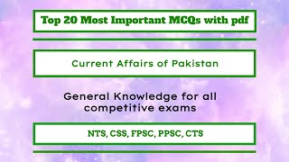 PAKISTAN CURRENT AFFAIRS 2020 | NTS, FPSC, CSS, PPSC, CTS | ENTRY TEST PREPARATION