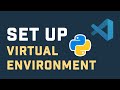 Set Up Python Virtual Environment In Visual Studio Code (VS Code)