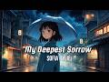 My Deepest Sorrow - Rainy Nights and the Heartbreak I Can't Forget - Sofia Rylie