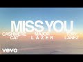 cashmere cat, major lazer & tory lanez - miss you (lyric video)