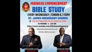 2-5-25 - Midweek Empowerment Bible Study -  Pastor Jay Morton