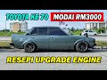 Resepi Upgrade Engine 7K Toyota Ke70 | Modai RM3000