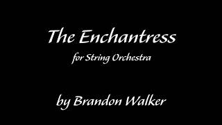 The Enchantress (StaffPad Spitfire Chamber Strings)