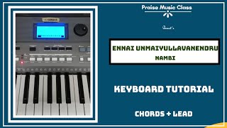 ENNAI UNMAIYULLAVANENDRU NAMBI | Ben Samuel | Keyboard Tutorial - Chords + Lead - Praise Music Class