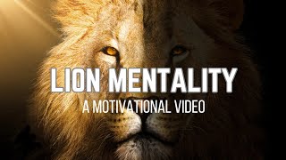 Lion mentality- a powerful motivational speech