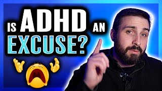 I Told My Boss I Have ADHD - Is ADHD an Excuse?