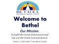 Bethel Evangelical Baptist Church Live Stream