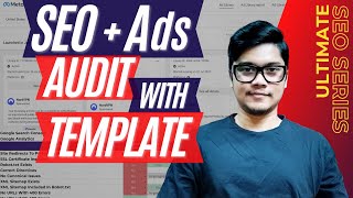 SEO + Ads Audit With Template & Prompts | Ultimate SEO Series | Rank No.1 & Build Paid Ad Campaigns