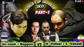 Snooker World Cup 2017 | Thailand Vs  Iran ||  |  Part -1 |