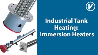 Industrial Tank Heating: Immersion Heaters  #valincorporation #heater #heating #tank