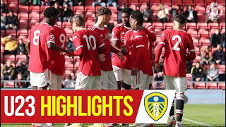 U23s Highlights | Manchester United 3-2 Leeds United | Amad & McNeill strike in Reds win | Academy