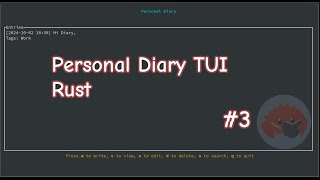 Rust Personal Diary TUI - Part 3