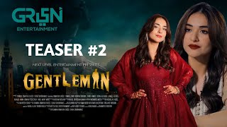 Gentlemen teaser 2 - Humayun Saeed - Yumna Zaidi - Zahid Ahmad - Adnan Siddiqui - Green Tv