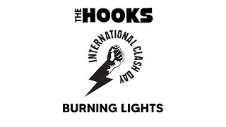 The Hooks - Burning Lights - Joe Strummer - International Clash Day