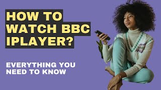How To Watch BBC IPlayer?