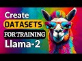 How to Create Custom Datasets To Train Llama-2