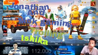 Entity Jonathan And Mok Gaming Trolling Ishika 🤣🤣🤣