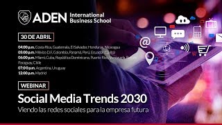 Webinar: Social Media Trends 2030