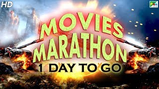 Movies Marathon | 1 Day To Go | Back To Back Action Movies