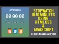 Javascript stopwatch tutorial with HTML & CSS for beginners.