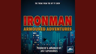 Iron Man Armoured Adventures Main Theme (From "Iron Man Armoured Adventures")