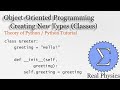 Creating New Types (Classes) (Theory of Python) (Python Tutorial)