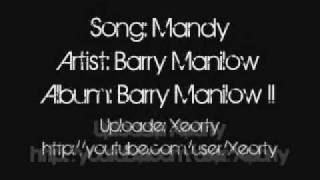 Barry Manilow - Mandy ~ Lyrics