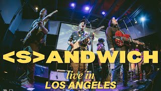 Sandwich LIVE in Los Angeles (FULL SET)