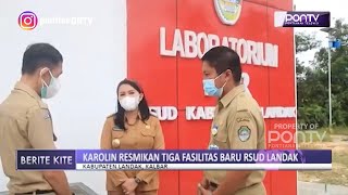 Karolin Resmikan Tiga Fasilitas Baru RSUD Landak