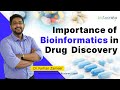 Bioinformatics & Drug Discovery - Must Watch For All Research Enthusiasts