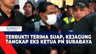 Terbukti Terima Suap Kasus Ronald Tannur, Kejagung Tangkap Eks Ketua PN Surabaya