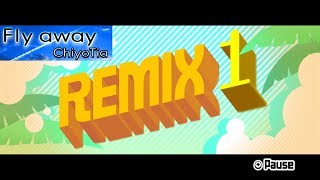 Rhythm Heaven Fever (Custom Remix) - Fly away ~ ChiyoTia