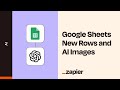 Google Sheets and DALL-E 2: Create Images with New Rows
