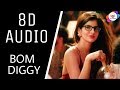 Bom Diggy Diggy Song || (8D AUDIO) || creation3 || USE EARPHONES