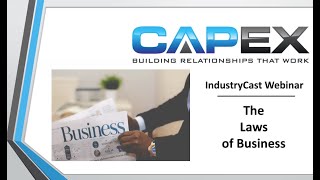 The Laws of Business - CapEx Sales IndustryCast Webinar